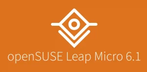 Выпуск openSUSE Leap Micro 6.1